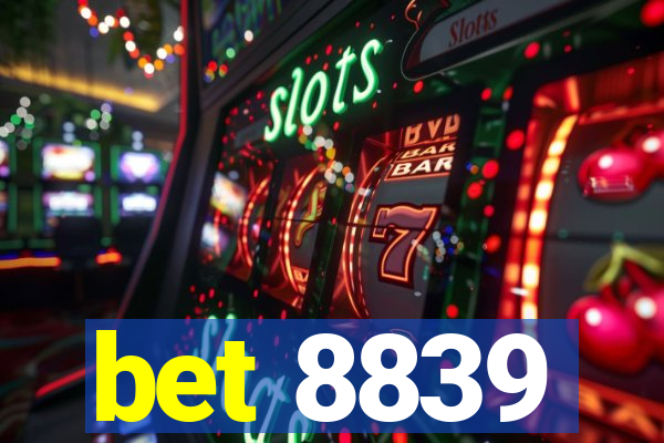 bet 8839